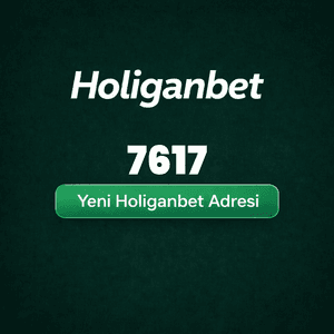 holiganbet7617